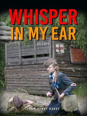cover image of Whisper in my ear Volume 2 of 3